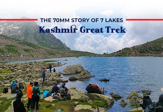 Kashmir Great Lakes Trek - The 70MM Story of 7 Lakes